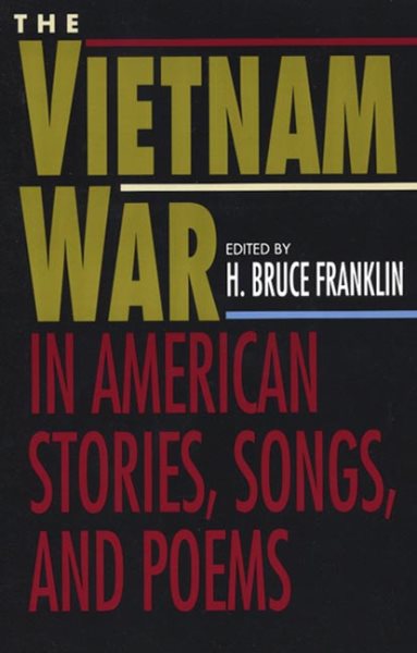 The Vietnam War in American Stories, Songs, and Poems cover