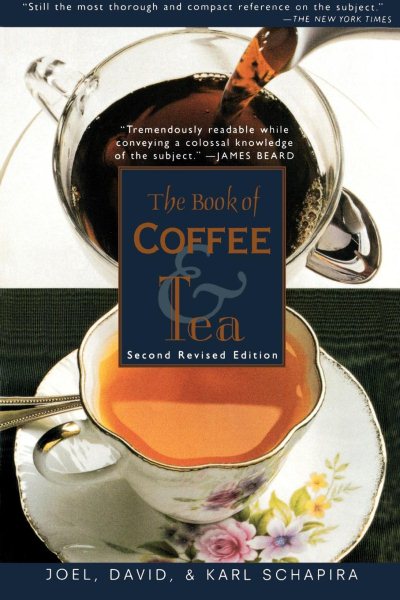 The Book of Coffee and Tea: Second Revised Edition cover