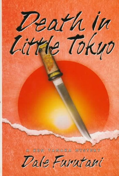 Death in Little Tokyo: A Ken Tanaka Mystery cover