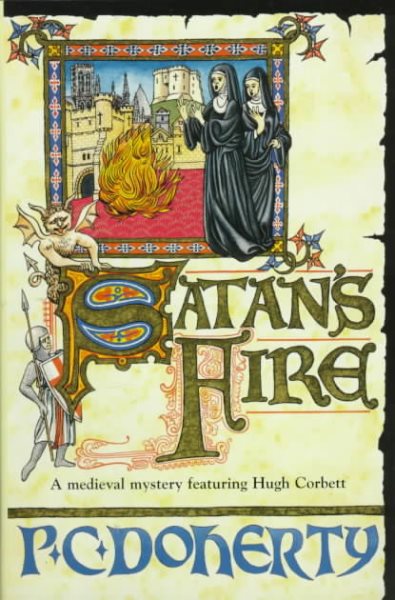 Satan's Fire: A Hugh Corbett Medieval Mystery cover