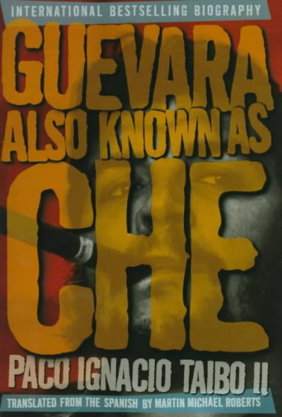 Guevara Also Known As Che cover