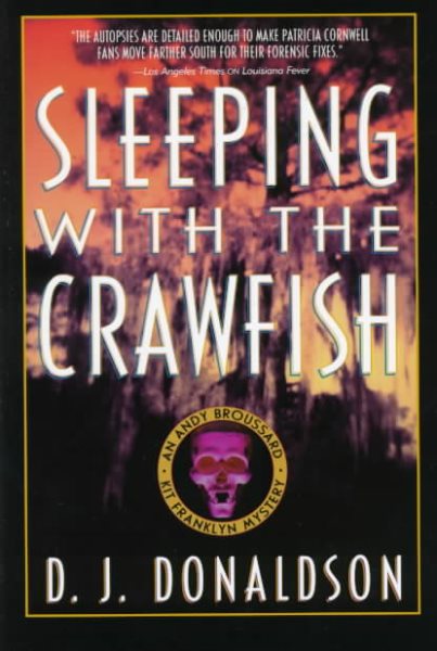 Sleeping With the Crawfish: An Andy Broussard/Kit Franklyn Mystery (Andy Broussard/Kit Franklyn Mysteries) cover