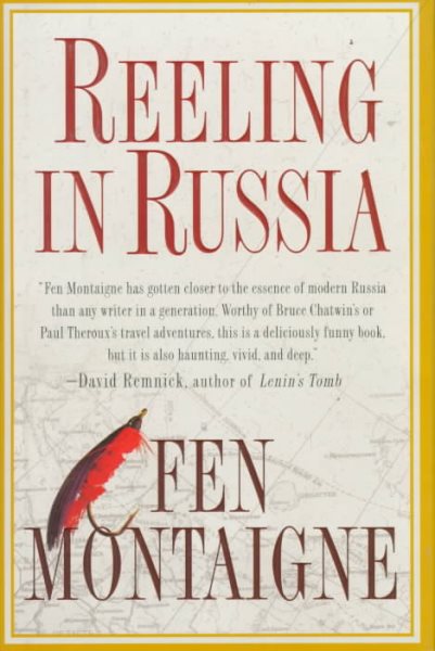 Reeling In Russia: An American Angler In Russia cover