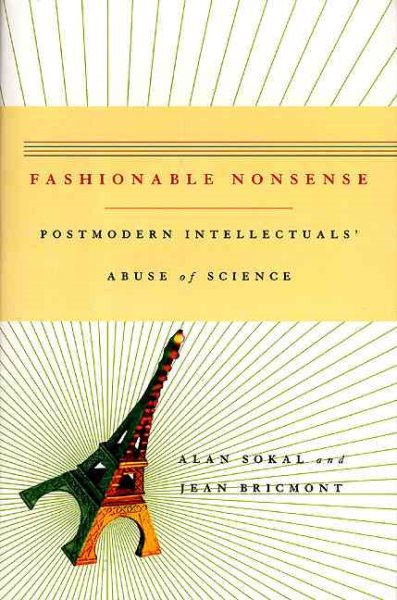 Fashionable Nonsense: Postmodern Intellectuals' Abuse of Science cover