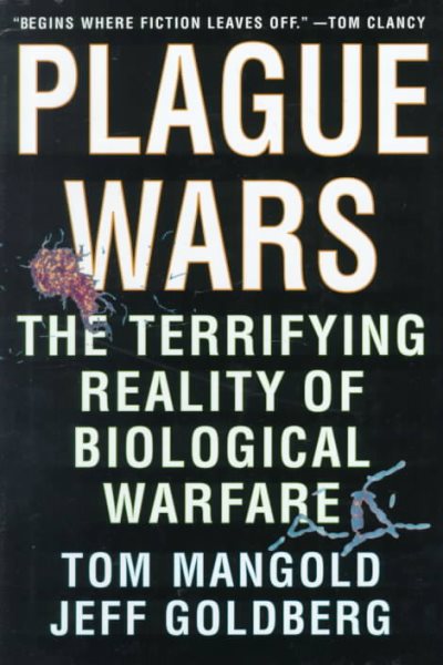 Plague Wars: The Terrifying Reality of Biological Warfare cover