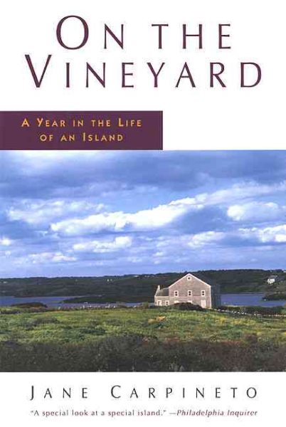 On the Vineyard: A Year in the Life of an Island cover