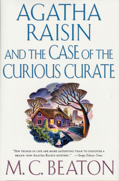 Agatha Raisin and the Case of the Curious Curate (Agatha Raisin Mysteries, No. 13) cover
