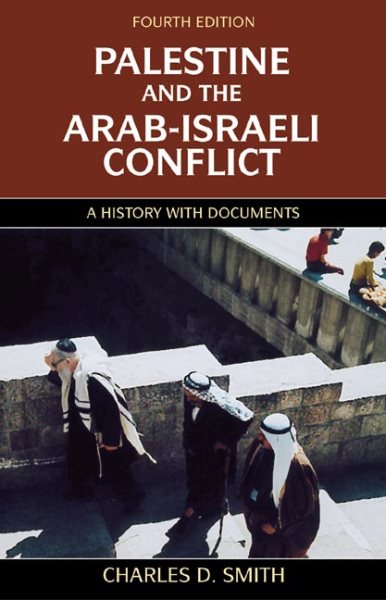 Palestine and the Arab-Israeli Conflict, Fourth Edition: A History with Documents cover