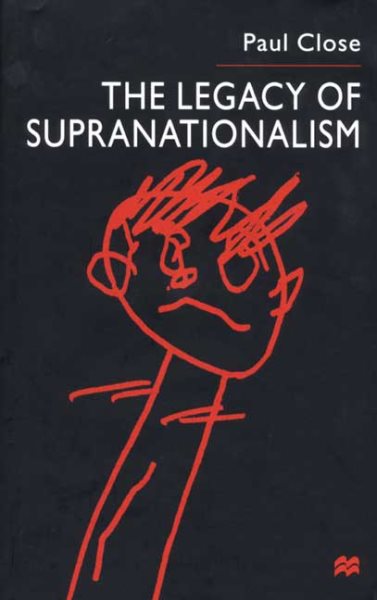 The Legacy of Supranationalism cover