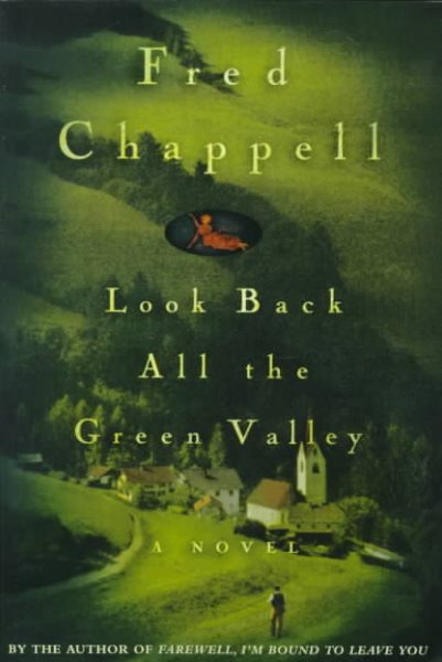 Look Back All the Green Valley: A Novel