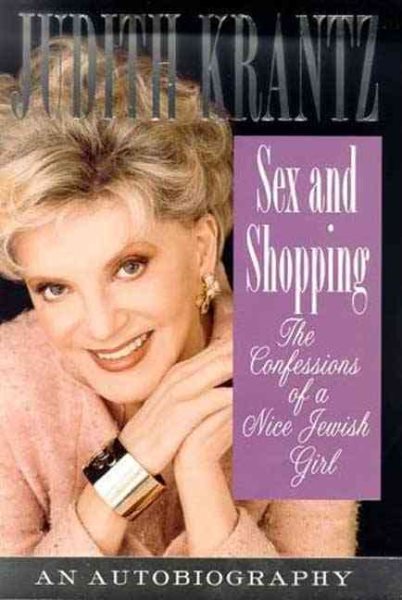 Sex and Shopping: Confessions of a Nice Jewish Girl cover