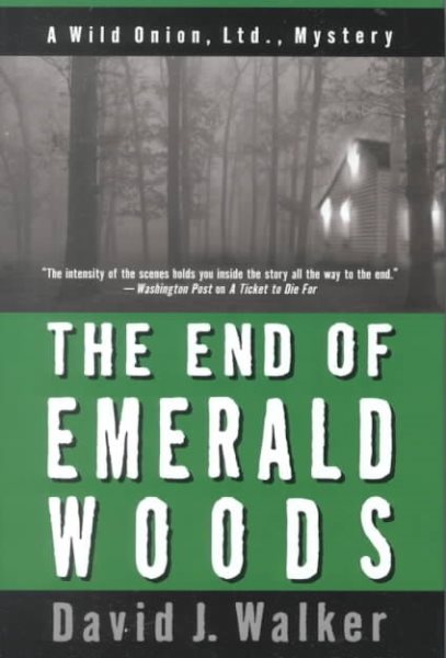 The End of Emerald Woods (Wild Onion Ltd. Mysteries) cover