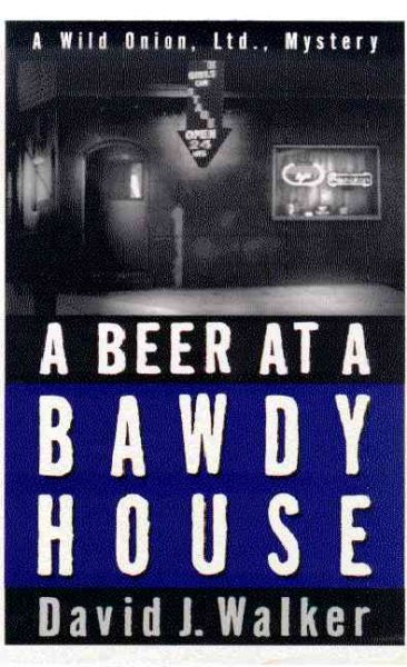 A Beer at a Bawdy House (Wild Onion Ltd. Mysteries)