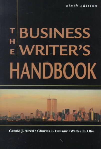 The Business Writer's Handbook, Sixth Edition (Business Writer's Handbook, 6th Edition)