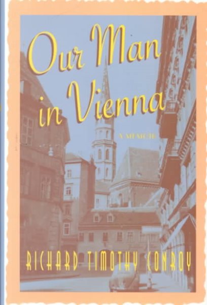Our Man in Vienna: A Memoir cover