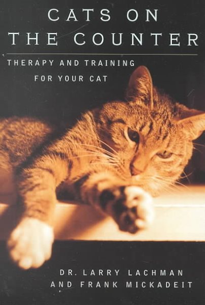 Cats on the Counter : Therapy and Training for Your Cat cover