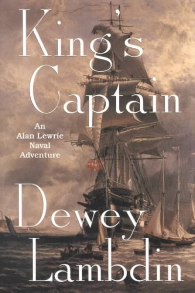 King's Captain: An Alan Lewrie Naval Adventure (Alan Lewrie Naval Adventures) cover
