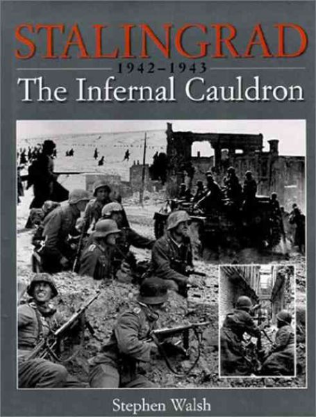 Stalingrad: The Infernal Cauldron, 1942-1943 cover