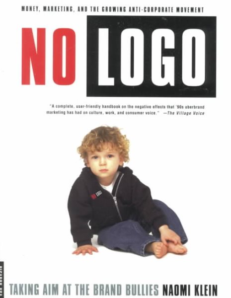 No Logo: Taking Aim at the Brand Bullies cover