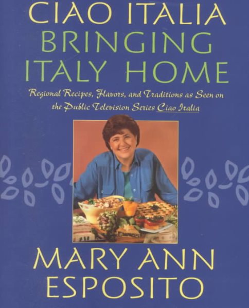 Ciao Italia--Bringing Italy Home cover