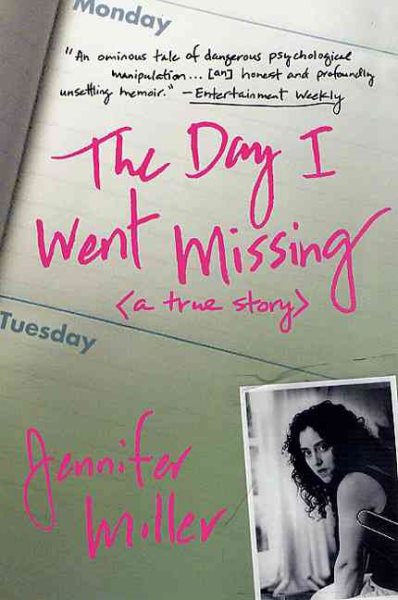 The Day I Went Missing: A True Story cover