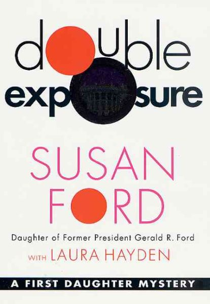 Double Exposure (First Daughter Mysteries, Book 1) cover