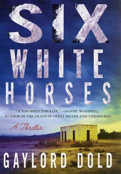 Six White Horses: A Thriller cover