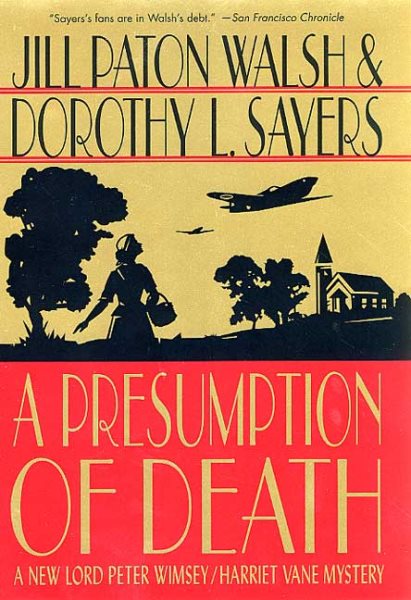 A Presumption of Death: A New Lord Peter Wimsey/Harriet Vane Mystery cover
