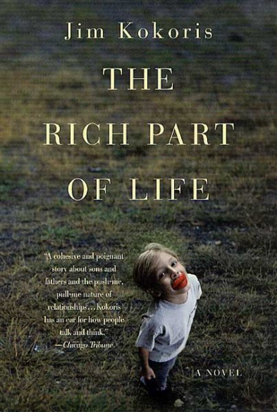 The Rich Part of Life: A Novel cover