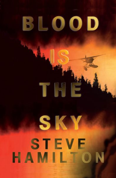 Blood Is the Sky: An Alex McKnight Mystery cover