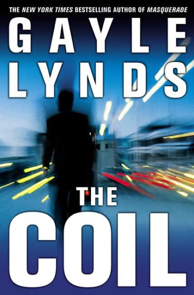 The Coil: A Novel (Liz Sansborough)