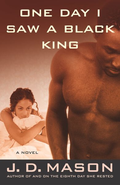 One Day I Saw a Black King: A Novel cover