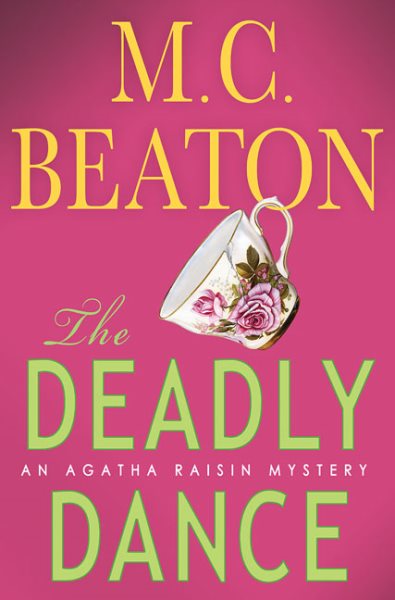 The Deadly Dance (Agatha Raisin Mysteries, No. 15) cover