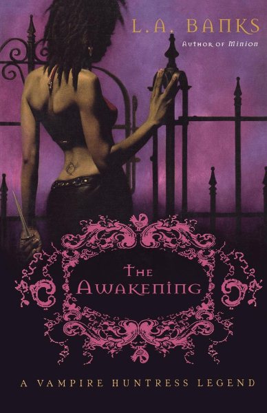 The Awakening: A Vampire Huntress Legend cover