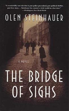 The Bridge of Sighs: A Novel (Yalta Boulevard Quintet, 1) cover