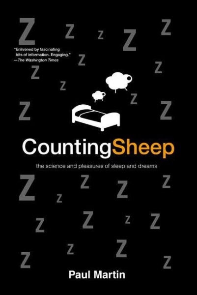Counting Sheep: The Science and Pleasures of Sleep and Dreams cover