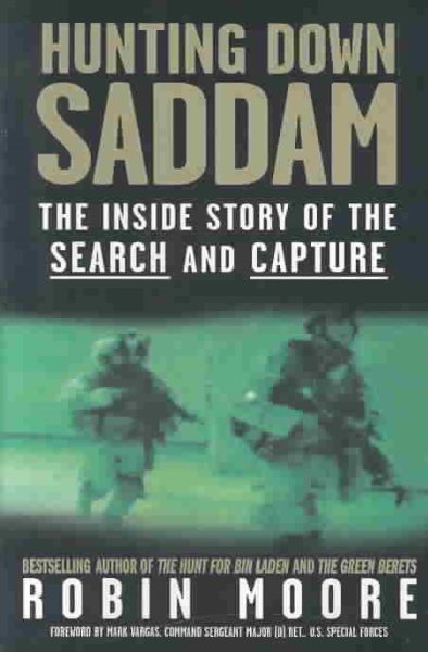 Hunting Down Saddam: The Inside Story of the Search and Capture cover