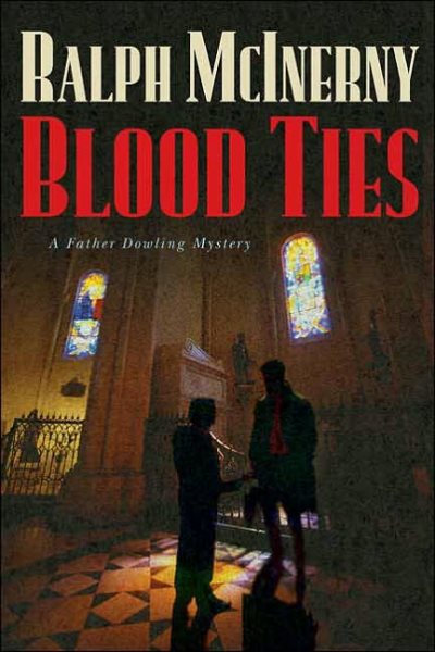 Blood Ties: A Father Dowling Mystery (Father Dowling Mysteries) cover