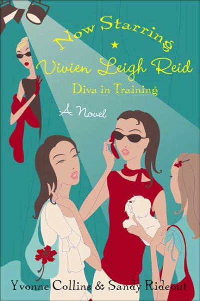Now Starring Vivien Leigh Reid: Diva in Training cover