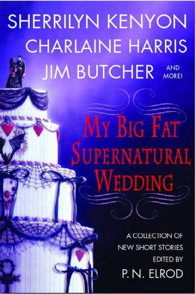 My Big Fat Supernatural Wedding cover