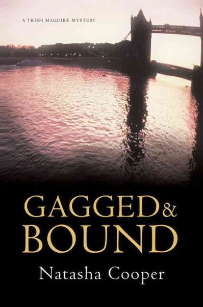 Gagged & Bound: A Trish Maguire Mystery (Trish Maguire Mysteries) cover
