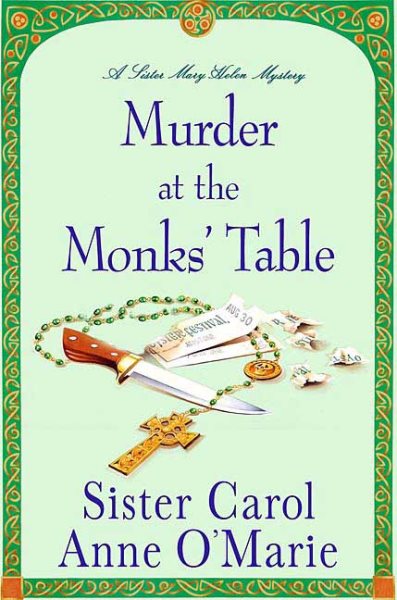 Murder at the Monks' Table: A Sister Mary Helen Mystery (Sister Mary Helen Mysteries) cover