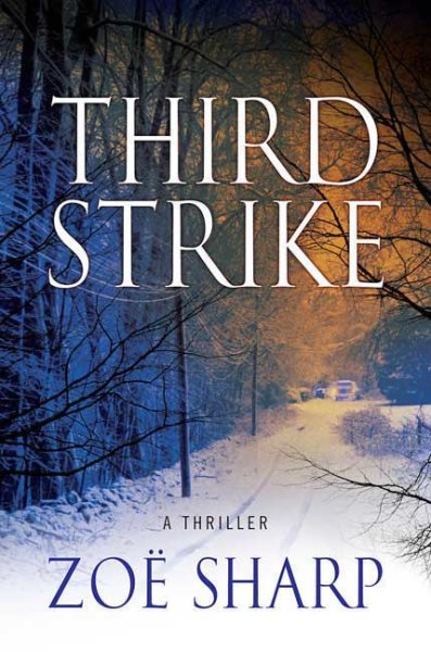 Third Strike: A Thriller (Charlie Fox Thrillers) cover