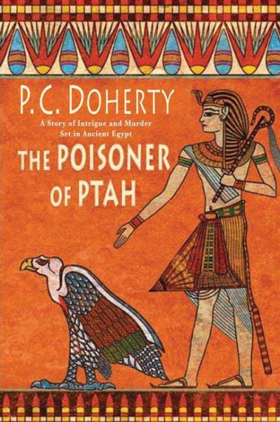 The Poisoner of Ptah: A Story of Intrigue and Murder Set in Ancient Egypt cover