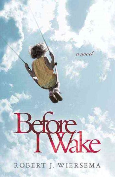 Before I Wake: A Novel cover