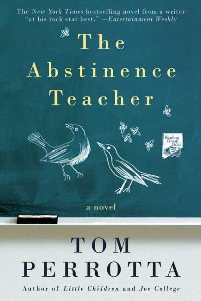 The Abstinence Teacher: A Novel (Reading Group Gold) cover
