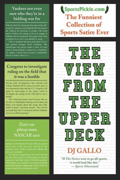 The View from the Upper Deck: SportsPickle Presents the Funniest Collection of Sports Satire Ever cover