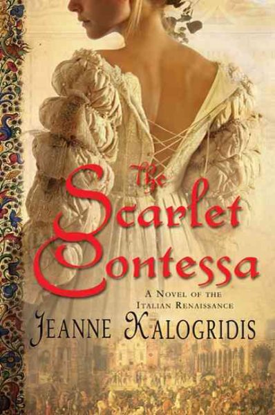 The Scarlet Contessa: A Novel of the Italian Renaissance cover