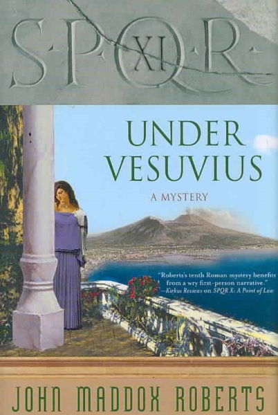 SPQR XI: Under Vesuvius (The SPQR Roman Mysteries)