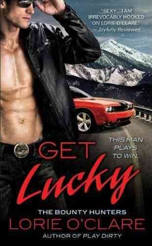 Get Lucky (Bounty Hunters Series) cover